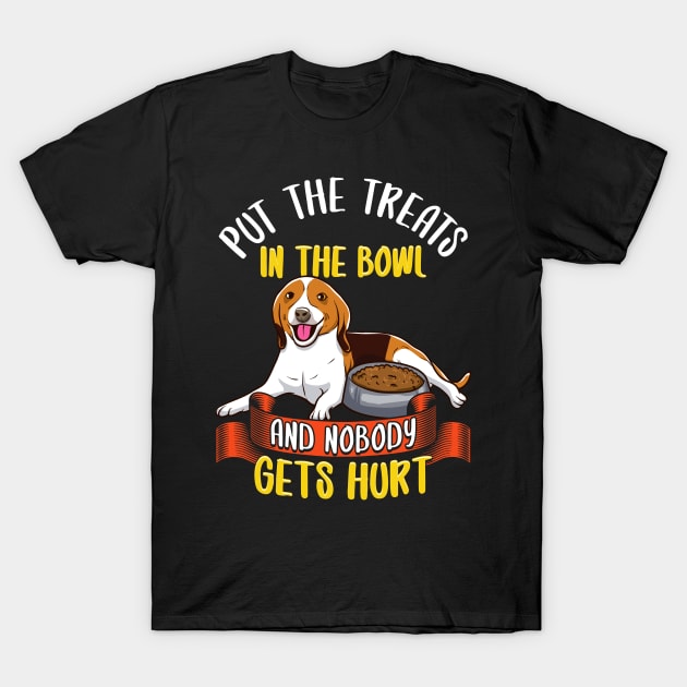 Put The Treats In The Bowl No One Gets Hurt Beagle T-Shirt by theperfectpresents